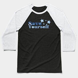 Save yourself Baseball T-Shirt